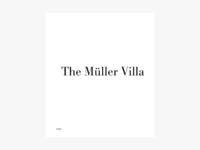 The Müller Villa: Guide