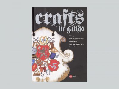 Crafts in Guilds: History of Craftsmen’s Association from the Middle Ages to the Present 