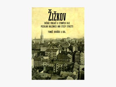 Žižkov, Peculiar Balconies and Steep Streets