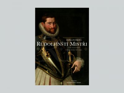 Masters of Rudolf II’s Era: Works of Art by Court Artists of Rudolf II in Private Czech Collections 